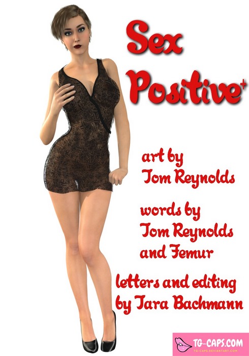 Sex Positive by Jom Reynolds (TG-Caps)