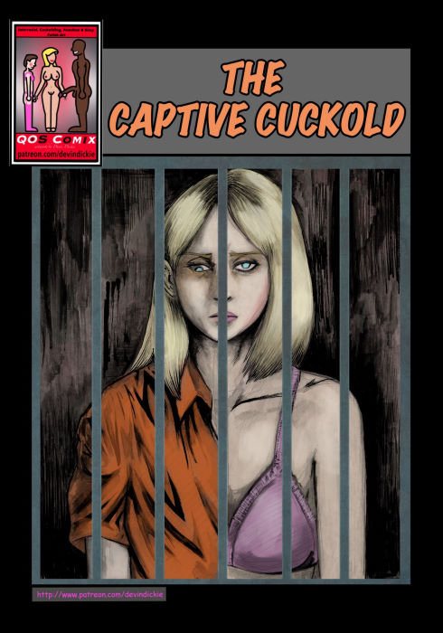 The Captive Cuckold – Devin Dickie – Interracial XXX Porn Comics