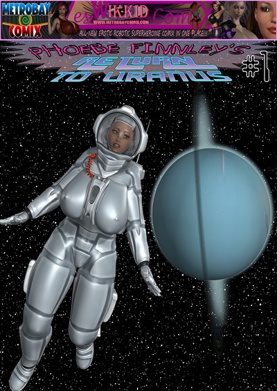 Phoebe Finnley’s Return to Uranus 1- Metrobay