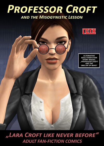 Professor Croft and The Misogynistic Lesson- Tomb Raider
