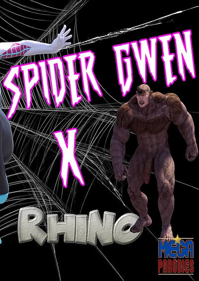 Spider Gwen X Rhino- Megaparodies