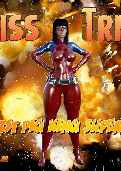 MissTrix- The First Pig King Super Hero [Pig King]