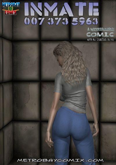 INMATE 007 373 5963- Wikkidlester – Metrobay Comix